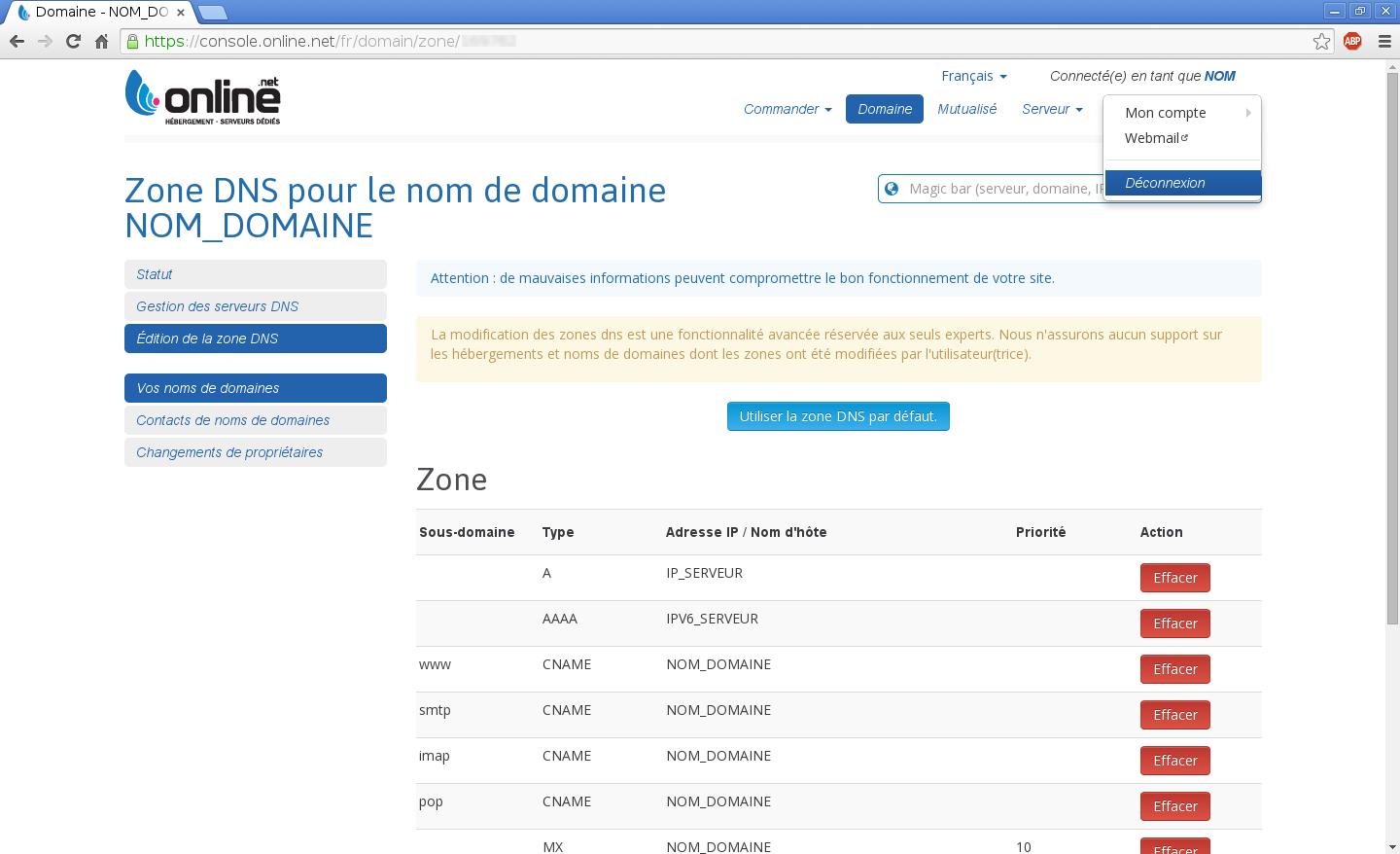 Configuration de noms de domaines chez Online.net et 1and1.fr pour pointer sur un serveur dédié Kimsufi - Configuration d’un nom de domaine chez Online.net - Étape 13