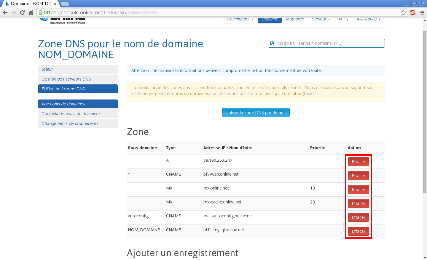 Configuration de noms de domaines chez Online.net et 1and1.fr pour pointer sur un serveur dédié Kimsufi - Configuration d’un nom de domaine chez Online.net - Étape 4