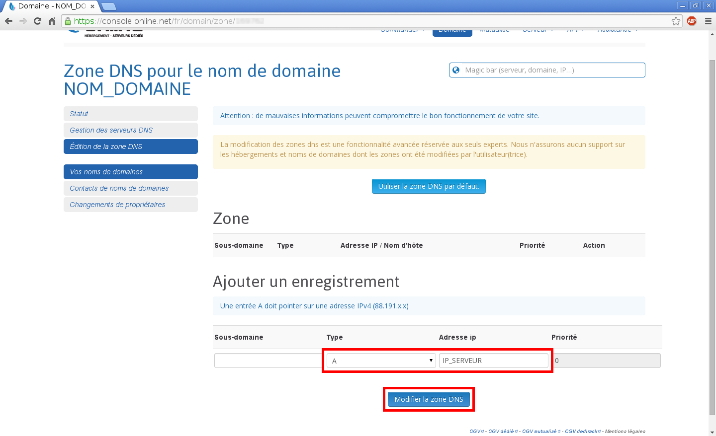Configuration de noms de domaines chez Online.net et 1and1.fr pour pointer sur un serveur dédié Kimsufi - Configuration d’un nom de domaine chez Online.net - Étape 5